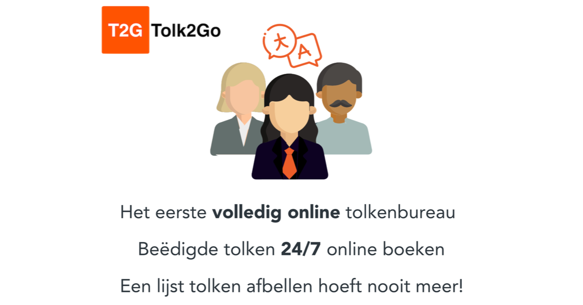 Tolk2Go Het eerste volledig online tolkenbureau